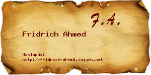Fridrich Ahmed névjegykártya